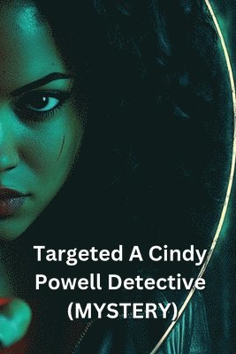 bokomslag Targeted A Cindy Powell Detective (MYSTERY)