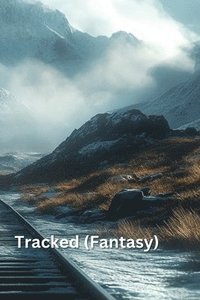 bokomslag Tracked (Fantasy)