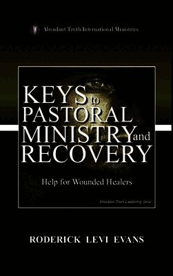 Keys to Pastoral Ministry and Recovery