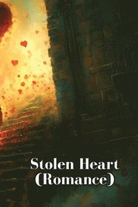 bokomslag Stolen Heart (Romance)