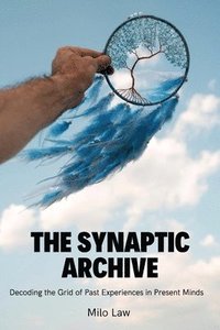 bokomslag Synaptic Archive