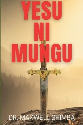 Yesu ni Mungu 1