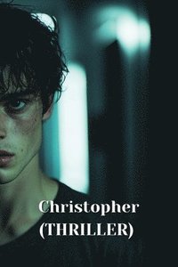 bokomslag Christopher (THRILLER)