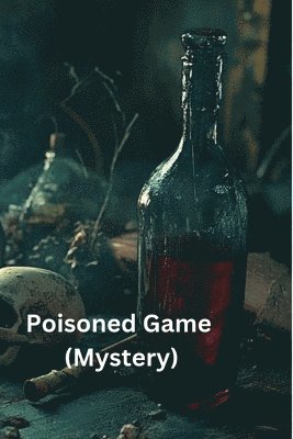 Poisoned Game (Mystery) 1