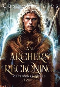 bokomslag An Archer's Reckoning