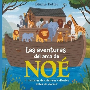 bokomslag Las Aventuras Del Arca De No