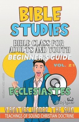 bokomslag Bible Class for Adults and Youth: Vanities Under The Sun