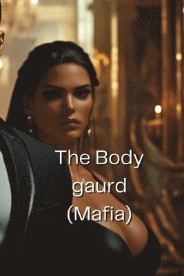 The Body gaurd 1