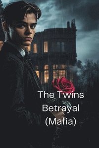 bokomslag The Twins Betrayal