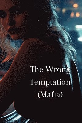 bokomslag Wrong Temptation