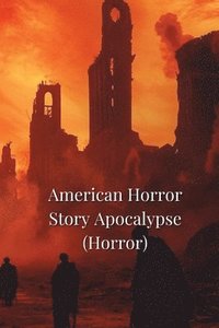 bokomslag American Horror Story Apocalypse