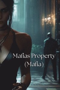 bokomslag Mafias Property