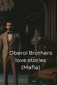 bokomslag Oberoi Brothers love storiesMxM Mpreg