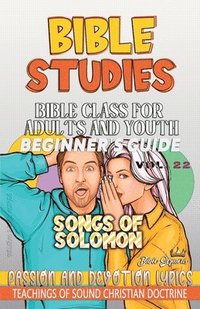 bokomslag Bible Class for Adults and Youth: Passion and Devotion Lyrics