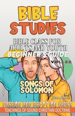 Bible Class for Adults and Youth: Passion and Devotion Lyrics 1