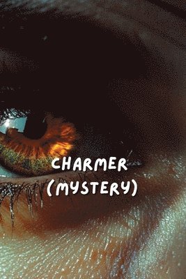 Charmer (Mystery) 1