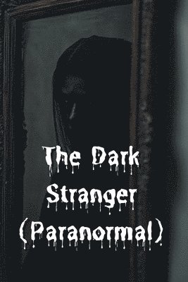 bokomslag Dark Stranger (Paranormal)