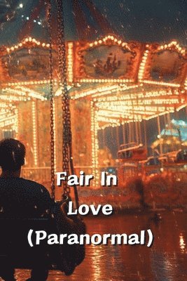 bokomslag Fair In Love (Paranormal)