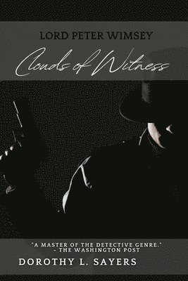 bokomslag Clouds of Witness: A Lord Peter Wimsey Mystery: A Trial of Blood