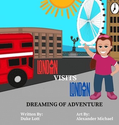 Duke Lott - London Visits London, Inbunden