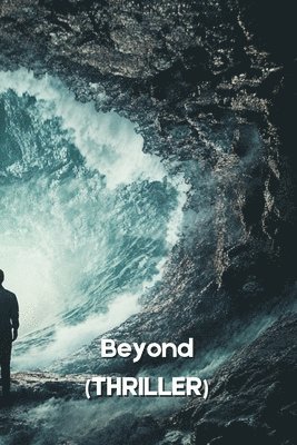 Beyond (THRILLER) 1