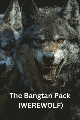 The Bangtan Pack (WEREWOLF) 1