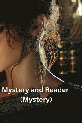 Mystery and Reader (Mystery) 1