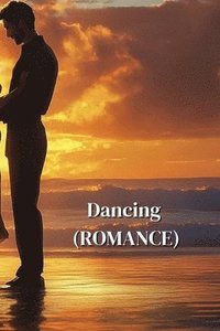 bokomslag Dancing (ROMANCE)