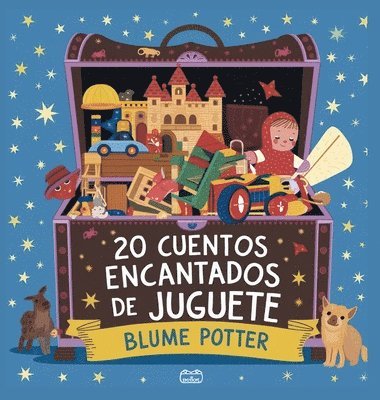 Blume Potter - 20 Cuentos Para Dormir De Juguete Encantados, Inbunden