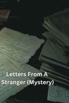 bokomslag Letters From A Stranger (Mystery)