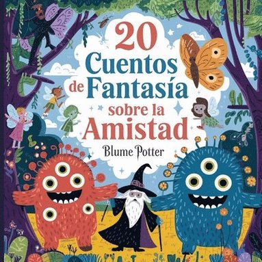 bokomslag 20 Cuentos Fantsticos De Amistad Para Dormir