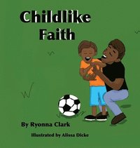 bokomslag Childlike Faith