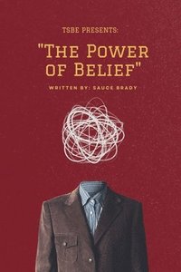 bokomslag &quot;The Power of Belief&quot;