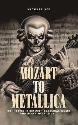 Mozart to Metallica 1