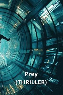 bokomslag Prey (THRILLER)