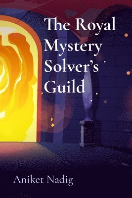 bokomslag The Royal Mystery Solver's Guild