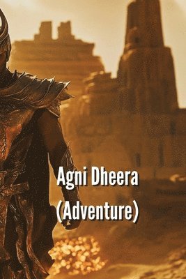 Agni Dheera 1