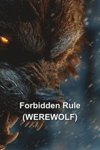 bokomslag Forbidden Rule (WEREWOLF)