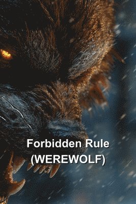 Forbidden Rule (WEREWOLF) 1