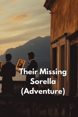 Their Missing Sorella (Adventure) 1