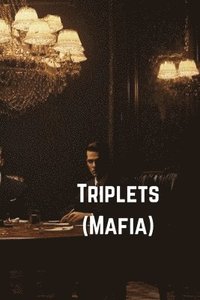 bokomslag Triplets (MAFIA)