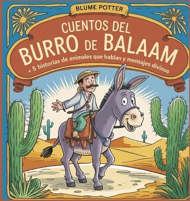 bokomslag Cuentos Del Burro De Balaam: 5 Historias De Animales Que Hablan Y Mensajes Divinos