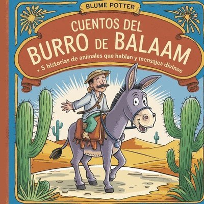 Cuentos Del Burro De Balaam: 5 Historias De Animales Que Hablan Y Mensajes Divinos 1