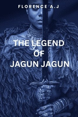 The Legend of Jagun Jagun 1