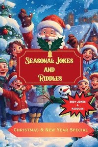 bokomslag Seasonal Jokes and Riddles: Christmas & New Year Special