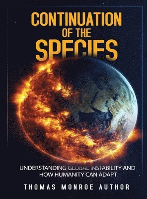Thomas Monroe - Continuation of the Species, Inbunden