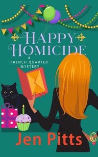 bokomslag Happy Homicide: A French Quarter Mystery