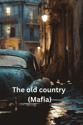 bokomslag old country (Mafia)