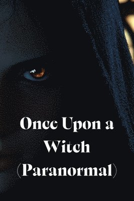 bokomslag Once Upon a Witch (Paranormal)