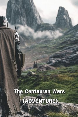 bokomslag The Centauran Wars (ADVENTURE)